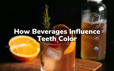 How Beverages Influence Teeth Color